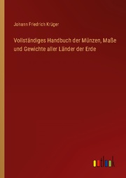 Vollständiges Handbuch der Münzen, Masse und Gewichte aller Länder der Erde - Cover