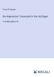 Die Argonauten; Trauerspiel In Vier Aufzügen - Cover