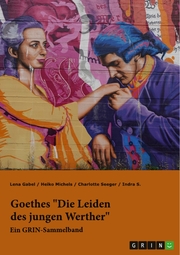 Goethes 'Die Leiden des jungen Werther'. Interpretationsansätze zu Struktur, Gattung und Motivik