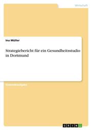 Strategiebericht für ein Gesundheitsstudio in Dortmund - Cover