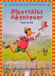 Pinocchios Abenteuer / farbig illustriert
