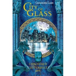 Chroniken der Unterwelt - City of Glass - Cover