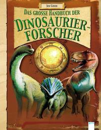 Das große Handbuch der Dinosaurierforscher - Cover