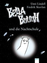 Bella Buuuh und die Nachtschule - Cover