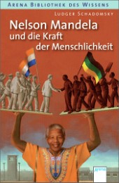 Nelson Mandela und die Kraft der Menschlichkeit - Cover