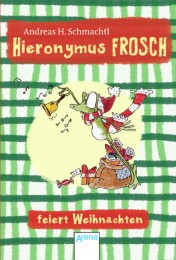 Hieronymus Frosch feiert Weihnachten - Cover