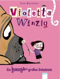 Violetta Winzig - Ein hundenasengroßes Geheimnis - Cover