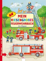Mein riesengrosses Feuerwehrbuch - Cover