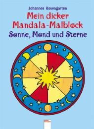 Mein dicker Mandala-Malblock - Sonne, Mond und Sterne