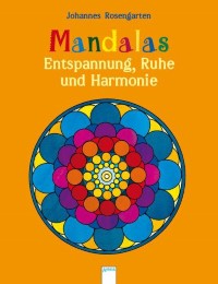 Mandalas: Entspannung, Ruhe und Harmonie - Cover