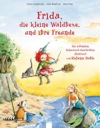 Frida, die kleine Waldhexe, und ihre Freunde - Cover