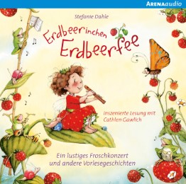Erdbeerinchen Erdbeerfee - Ein lustiges Froschkonzert und andere Vorlesegeschichten - Cover