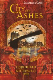 Chroniken der Unterwelt - City of Ashes - Cover