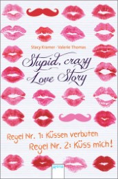 Stupid Crazy Love Story