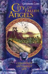 Chroniken der Unterwelt - City of Fallen Angels