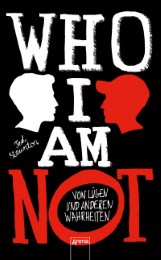 WHO I AM NOT