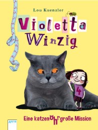 Violetta Winzig - Eine katzenohrgroße Mission - Cover