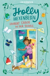 Holly Hexenbesen zaubert Chaos in der Schule - Cover