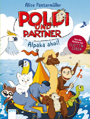 Poldi und Partner - Alpaka ahoi!