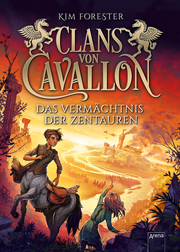 Clans von Cavallon - Das Vermächtnis der Zentauren