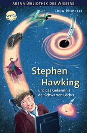 Stephen Hawking und das Geheimnis der Schwarzen Löcher - Cover