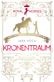 Royal Horses - Kronentraum