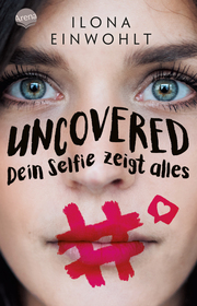 Uncovered - Dein Selfie zeigt alles - Cover