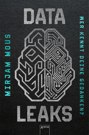 Data Leaks - Wer kennt deine Gedanken?