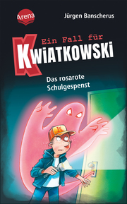 Ein Fall für Kwiatkowski - Das rosarote Schulgespenst - Cover
