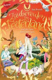 Zaubereulen in Federland - Auf der Spur des Goldvogels