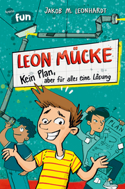 Leon Mücke - Kein Plan, aber für alles eine Lösung - Cover