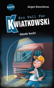 Ein Fall für Kwiatkowski (32). Hände hoch! - Cover