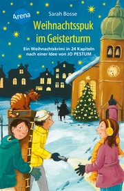 Weihnachtsspuk im Geisterturm. Ein Weihnachtskrimi in 24 Kapiteln nach einer Idee von Jo Pestum - Cover