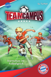 Team Campus (1). Startschuss ins Fußballglück - Cover