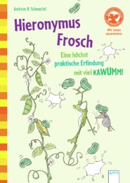 Hieronymus Frosch - Eine höchst praktische Erfindung mit viel KAWUMM - Cover