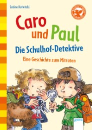 Caro und Paul  - Die Schulhofsdetektive