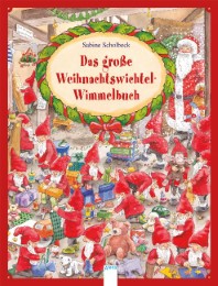 Das große Weihnachtswichtel-Wimmelbuch