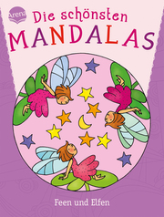 Die schönsten Mandalas: Feen und Elfen