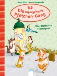Die supergeheime Pfötchen-Gäng - Die rätselhafte Flüsterpost - Cover