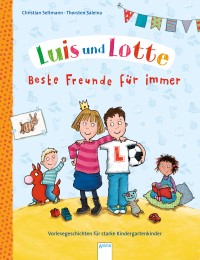 Luis und Lotte - Beste Freunde für immer
