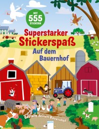 Superstarker Stickerspaß - Auf dem Bauernhof