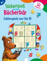 Stickerspaß mit dem Bücherbär - Zahlenspiele von 1 bis 10