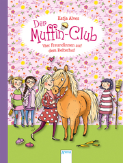 Der Muffin-Club - Vier Freundinnen auf dem Reiterhof