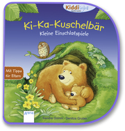 Ki-Ka-Kuschelbär - Kleine Einschlafspiele
