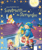 Kleine Geschichten vom Sandmann und der Sternenfee