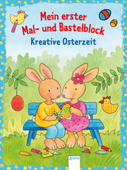 Mein erster Mal- und Bastelblock - Kreative Osterzeit - Cover