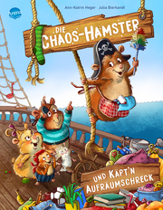 Die Chaos-Hamster und Käpt'n Aufräumschreck - Cover