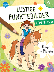 Lustige Punktebilder von 1 bis 100 - Ponys & Pferde - Cover