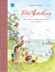 Tilda Apfelkern - Die schönsten Mäuse-Abenteuer zum Vorlesen - Cover