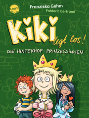 Kiki legt los! - Die Hinterhof-Prinzessinnen - Cover